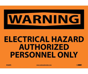 WARNING, ELECTRICAL HAZARD AUTHORIZED PERSONNEL ONLY, 10X14, RIGID PLASTIC