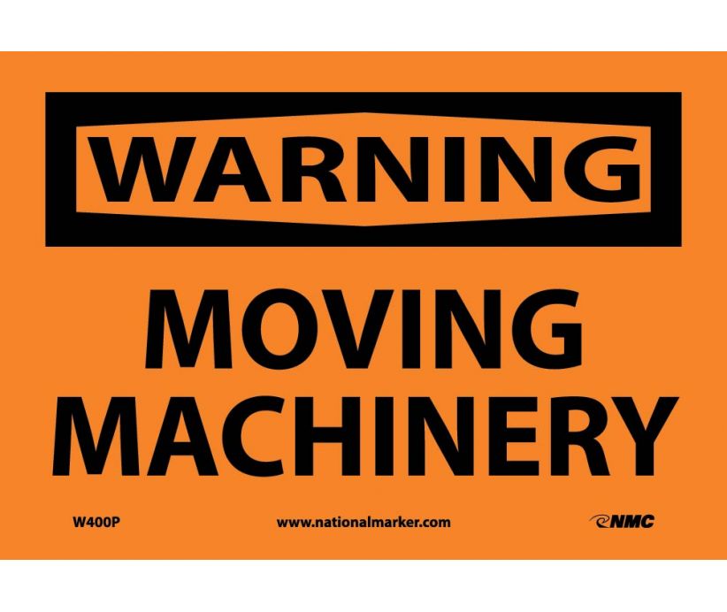 WARNING, MOVING MACHINERY, 10X14, RIGID PLASTIC