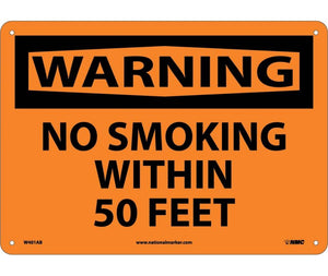 WARNING, NO SMOKING WITHIN 50 FEET, 10X14, .040 ALUM