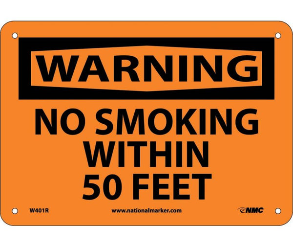 WARNING, NO SMOKING WITHIN 50 FEET, 7X10, RIGID PLASTIC