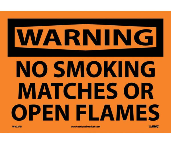 WARNING, NO SMOKING, MATCHES OR OPEN FLAMES, 10X14, PS VINYL