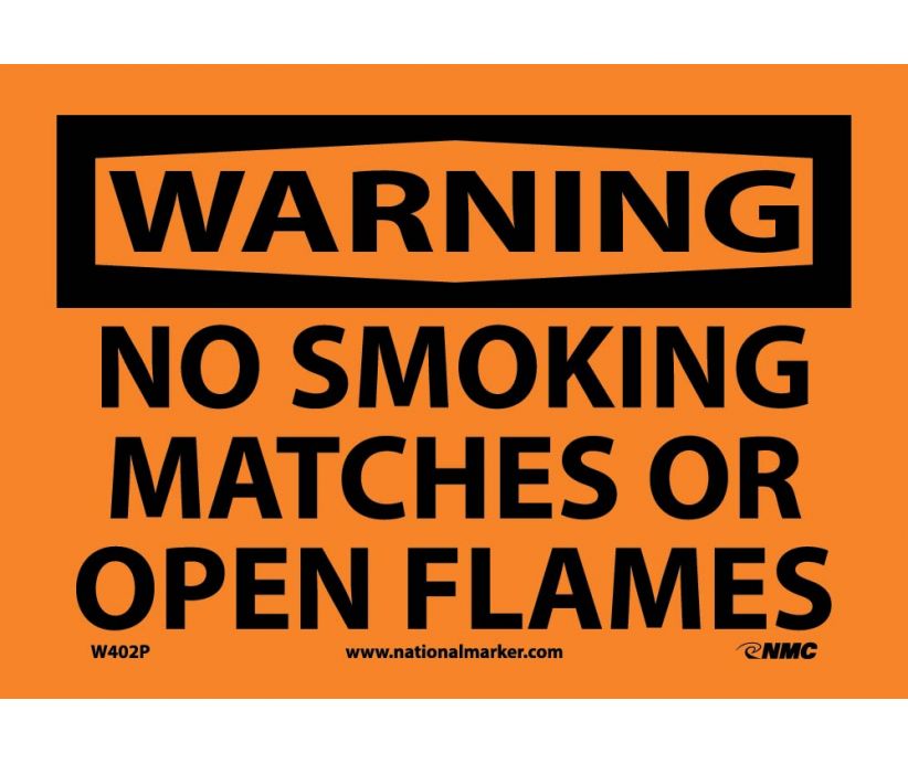 WARNING, NO SMOKING MATCHES OR OPEN FLAMES, 7X10, PS VINYL