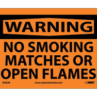 WARNING, NO SMOKING MATCHES OR OPEN FLAMES, 7X10, RIGID PLASTIC