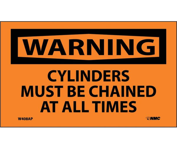 WARNING, CYLINDERS MUST BE CHAINED AT ALL TIMES, 7X10, RIGID PLASTIC