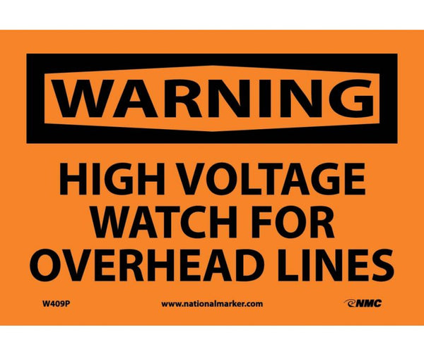 WARNING, HIGH VOLTAGE WATCH FOR OVERHEAD, 10X14, PS VINYL