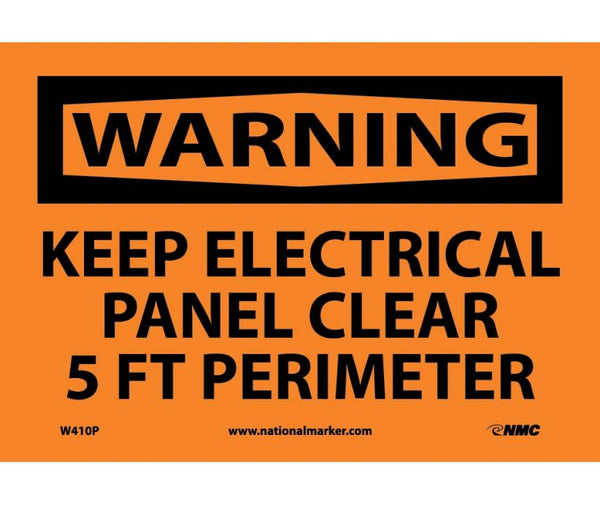 WARNING, KEEP ELECTRICAL PANEL CLEAR 5 FT PERIMETER, 7X10, PS VINYL
