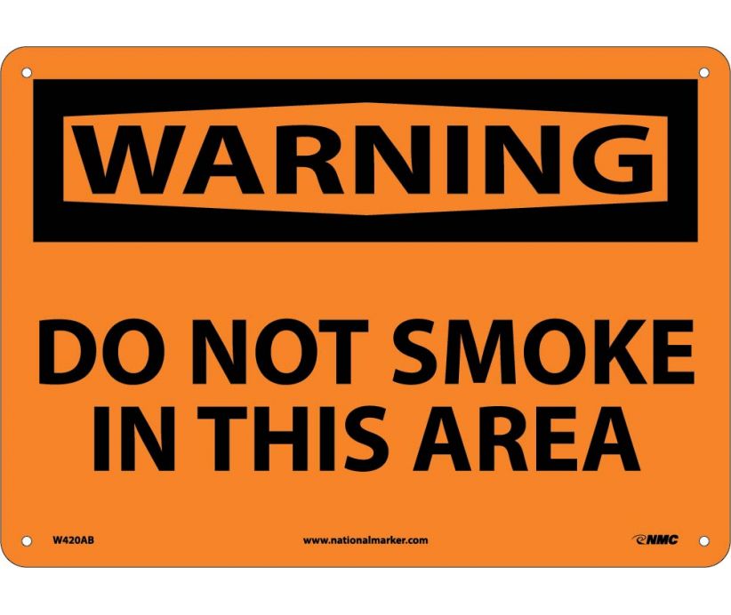 WARNING, DO NOT SMOKE IN THIS AREA, 10X14, .040 ALUM