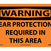 WARNING, EAR PROTECTION REQUIRED IN THIS AREA, 10X14, PS VINYL