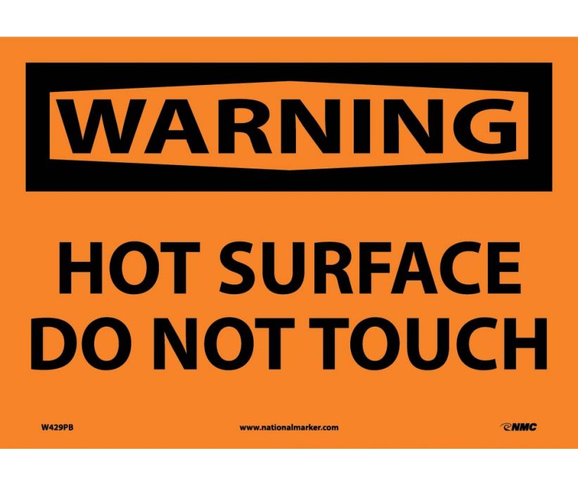 WARNING, HOT SURFACE DO NOT TOUCH, 10X14, RIGID PLASTIC