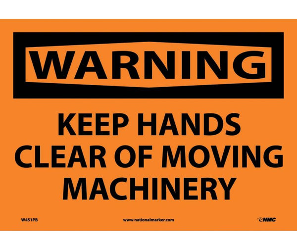 WARNING, KEEP HANDS CLEAR OF MOVING MACHINERY, 10X14, RIGID PLASTIC