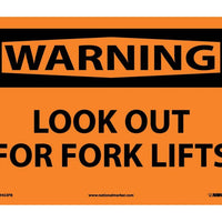 WARNING, LOOKOUT FOR FORK LIFTS, 10X14, PS VINYL