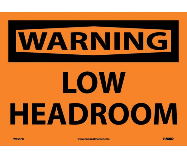 WARNING, LOW HEADROOM, 7X10, .040 ALUM