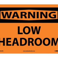 WARNING, LOW HEADROOM, 10X14, PS VINYL