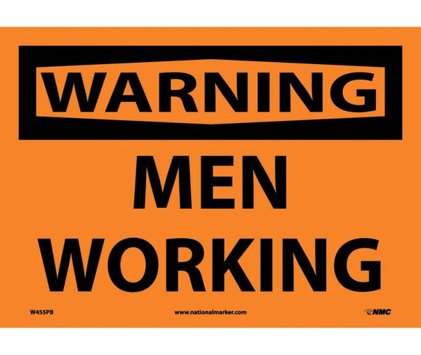 WARNING, MEN WORKING, 10X14, RIGID PLASTIC