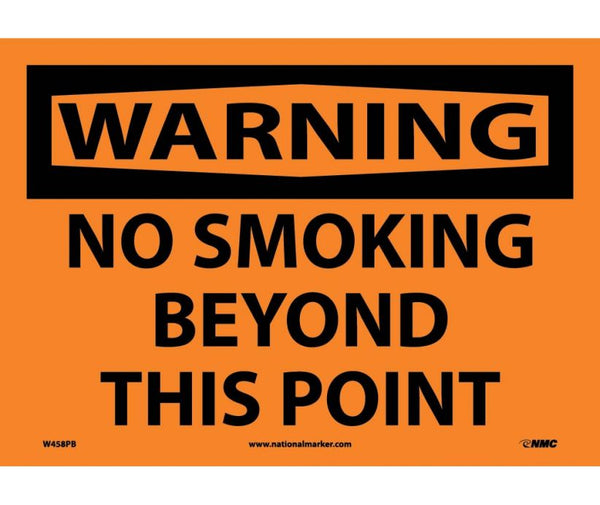 WARNING, NO SMOKING BEYOND THIS POINT, 10X14, PS VINYL