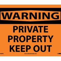 WARNING, PRIVATE PROPERTY KEEP OUT, 10X14, RIGID PLASTIC