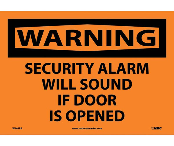 WARNING, SECURITY ALARM WILL SOUND IF DOOR IS OPENED, 10X14, RIGID PLASTIC