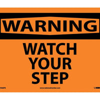 WARNING, WATCH YOUR STEP, 10X14, RIGID PLASTIC