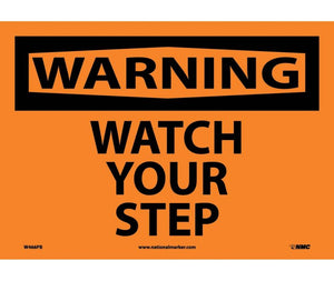 WARNING, WATCH YOUR STEP, 10X14, RIGID PLASTIC