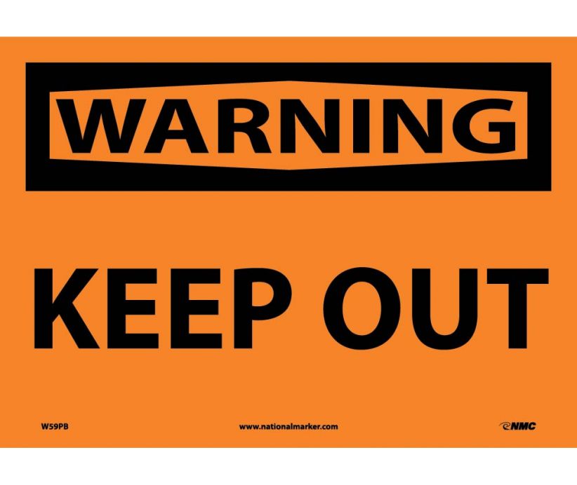 WARNING, KEEP OUT, 10X14, RIGID PLASTIC