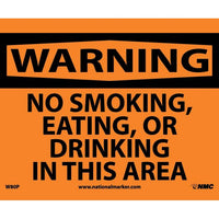 WARNING, NO SMOKING EATING OR DRINKING IN THIS AREA, 7X10, PS VINYL