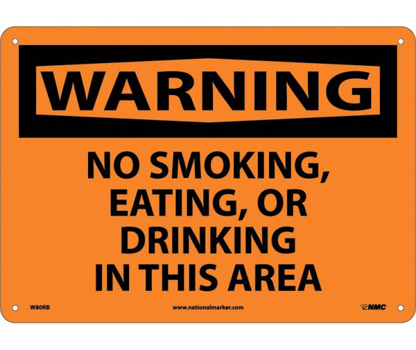 WARNING, NO SMOKING EATING OR DRINKING IN THIS AREA, 10X14, RIGID PLASTIC