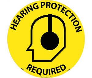 WALK ON FLOOR SIGN, 17" DIA., TEXTURED NON-SLIP SURFACE, HEARING PROTECTION REQUIRED