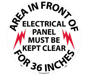 WALK ON FLOOR SIGN, 17" DIA., TEXTURED NON-SLIP SURFACE, AREA IN FRONT OF ELECTRICAL PANEL MUST..