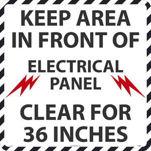WALK ON FLOOR SIGN, 36" X 36", NON-SLIP TEXTURED SURFACE, KEEP AREA IN FRONT OF ELECTRICAL PANEL CLEAR FOR 36 INCHES