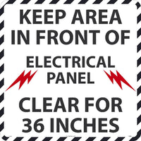 WALK ON FLOOR SIGN, 36" X 36", NON-SLIP SMOOTH SURFACE, KEEP AREA IN FRONT OF ELECTRICAL PANEL CLEAR FOR 36 INCHES