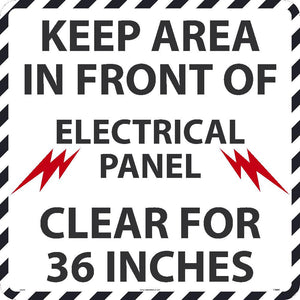 WALK ON FLOOR SIGN, 36" X 36", NON-SLIP SMOOTH SURFACE, KEEP AREA IN FRONT OF ELECTRICAL PANEL CLEAR FOR 36 INCHES