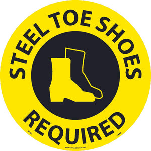 WALK ON FLOOR SIGN, 17" DIA., SMOOTH NON-SLIP SURFACE, STEEL TOE SHOES REQUIRED