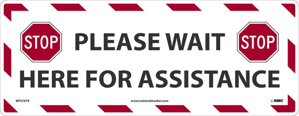 TEXWALK, PLEASE WAIT HERE FOR ASSISTANCE, 7.625x19.625, REMOVABLE ADHESIVE BACKED, SLIP-RESISTANT FLOOR SIGN