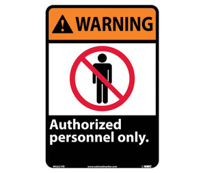 WARNING, AUTHORIZED PERSONNEL ONLY, 14X10, RIGID PLASTIC