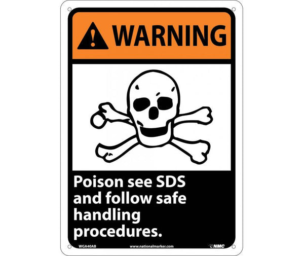 WARNING, POISON SEE SDS AND FOLLOW SAFE HANDLING PROCEDURES, 14X10, RIGID PLASTIC