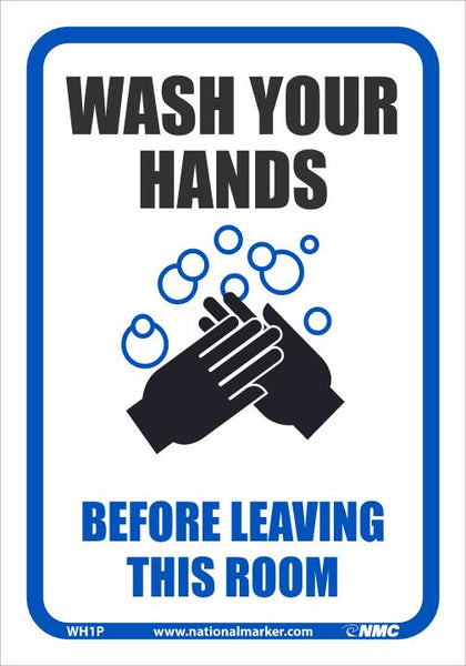 WASH YOUR HANDS BEFORE LEAVING THIS ROOM, 10X7, PS VINYL