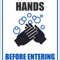 WASH YOUR HANDS BEFORE ENTERING, LABEL, 5X3, ADHESIVE BACKED VINYL, PACK OF 5