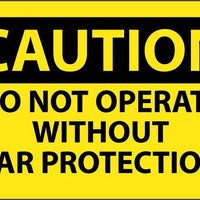 CAUTION, DO NOT OPERATE WITHOUT EAR PROTECTION, 3X5, PS VINYL 5/PK