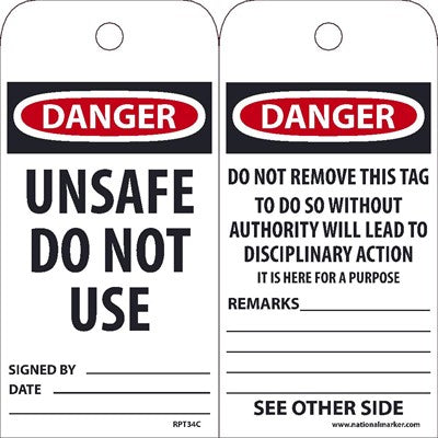TAGS, DANGER UNSAFE DO NOT USE TAG, 25PK, 6X3, .015 UNRIPPABLE VINYL WITH 1 TOP CENTER HOLE, ZIP TIES INCLUDED