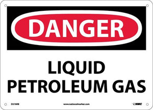 DANGER, LIQUID PETROLEUM GAS, 10X14, RIGID PLASTIC