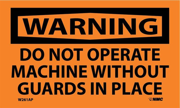 WARNING, DO NOT OPERATE MACHINE WITHOUT GUARDS IN PLACE, 3X5, PS VINYL, 5/PK