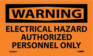 WARNING, ELECTRICAL HAZARD AUTHORIZED PERSONNEL ONLY, 3X5, PS VINYL, 5/PK