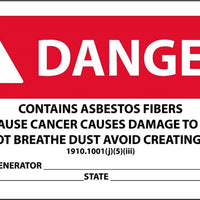 DANGER CONTAINS ASBESTOS FIBERS MAY CAUSE CANCER CAUSES DAMAGE TO LUNGS DO NOT BREATHE DUST AVOID CREATING DUST, NAME OF GENERATOR,CITY, STATE,  3X5, PS PAPER, 500/RL