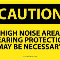 CAUTION, HIGH NOISE AREA HEARING PROTECTION MAY BE NECESSARY, 10X14, PS VINYL