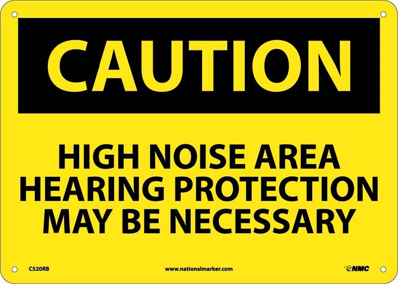 CAUTION, HIGH NOISE AREA HEARING PROTECTION MAY BE NECESSARY, 10X14, PS VINYL