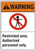 ANSI Z535 Warning Restricted Area Authorized Personnel Signs | AN-15