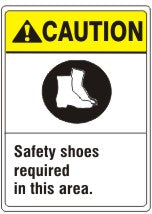 ANSI Z535 Caution Safety Shoes Required In This Area Sign | AN-23