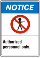 ANSI Z535 Notice Authorized Personnel Only Signs | AN-29