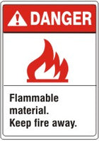ANSI Z535 Danger Flammable Material Keep Fire Away Signs | AN-35