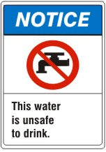 ANSI Z535 Notice This Water Is Unsafe To Drink Signs | AN-43